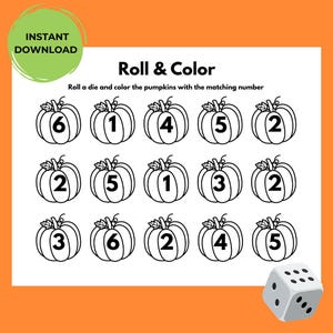 May include: A printable black and white worksheet with the words "Roll & Color" at the top. The worksheet features 12 pumpkin outlines, each with a number inside. The numbers range from 1 to 6. Below the pumpkins is a single die.