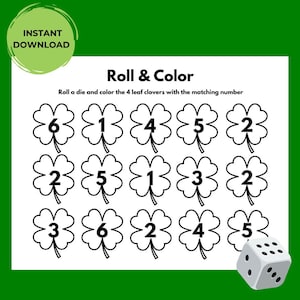 May include: A printable black and white worksheet with a roll and colour activity. The worksheet features 12 four-leaf clovers, each with a number inside. The clovers are arranged in a grid. There is a white die with black dots on the side of the worksheet.