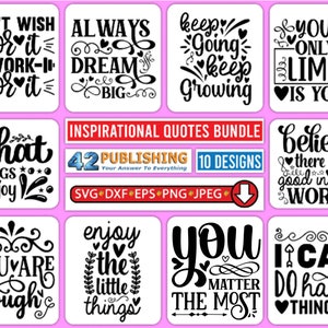 10 Quotes About Life, Inspiring Wall Art, Inspirational Quotes SVG Bundle, Inspirational Svg for Cricut
