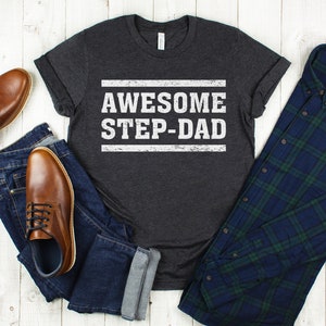 Awesome Step-Dad T-Shirt, Stepdad T-Shirt, Stepdad Gift, Stepdad Birthday, Step Dad T-Shirt, Step Dad Birthday Gift