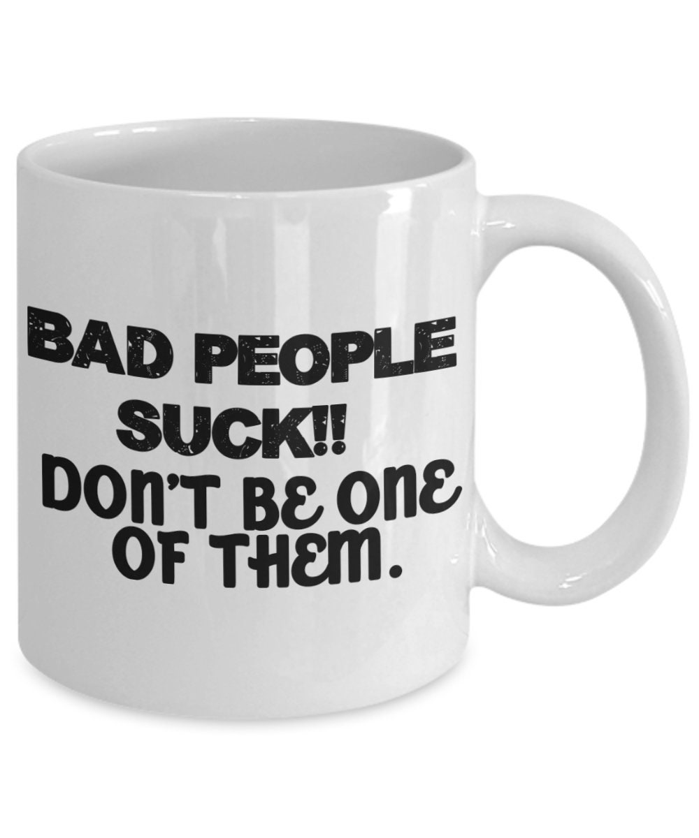 Bad People saugen Kaffeetasse nicht einer von ihnen gute | Etsy