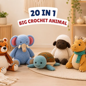 May include: A collection of five handmade crochet animal toys including a tiger with a scarf, a blue elephant, a turtle, a white sheep with a dark face, and a yellow dragon with teal wings and a scarf. The text 20 IN 1 BIG CROCHET ANIMAL is visible.
