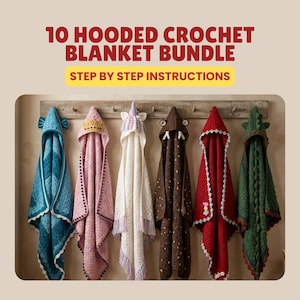 May include: A collection of ten hooded crochet blankets in various colors, including teal, pink, white, brown, red, and green. Each blanket features a unique hood design, such as a crown, unicorn, or dragon. The text "10 Hooded Crochet Blanket Bundle" is displayed.
