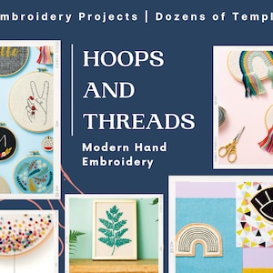 Puede incluir: Un collage que muestra varios proyectos de bordado a mano modernos. La imagen presenta aros bordados con diseños como un signo de la paz, una abeja y la palabra "hello". Otros proyectos incluyen un arcoíris, un ojo y un helecho. El texto "HOOPS AND THREADS" se muestra de forma destacada.