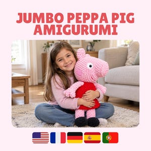 Jumbo Peppa Pig Virkmönster, Jätte Amigurumi Plyschleksak | Engelska, franska, tyska, spanska, ryska