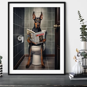 Doberman on the Toilet, Funny Dog Reading Newspaper Poster Print