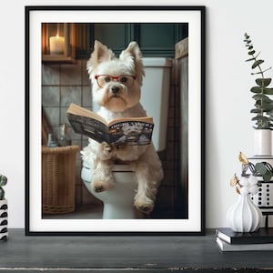 West Highland Terrier on the Toilet, Funny Westie Toilet Humour Dog Print