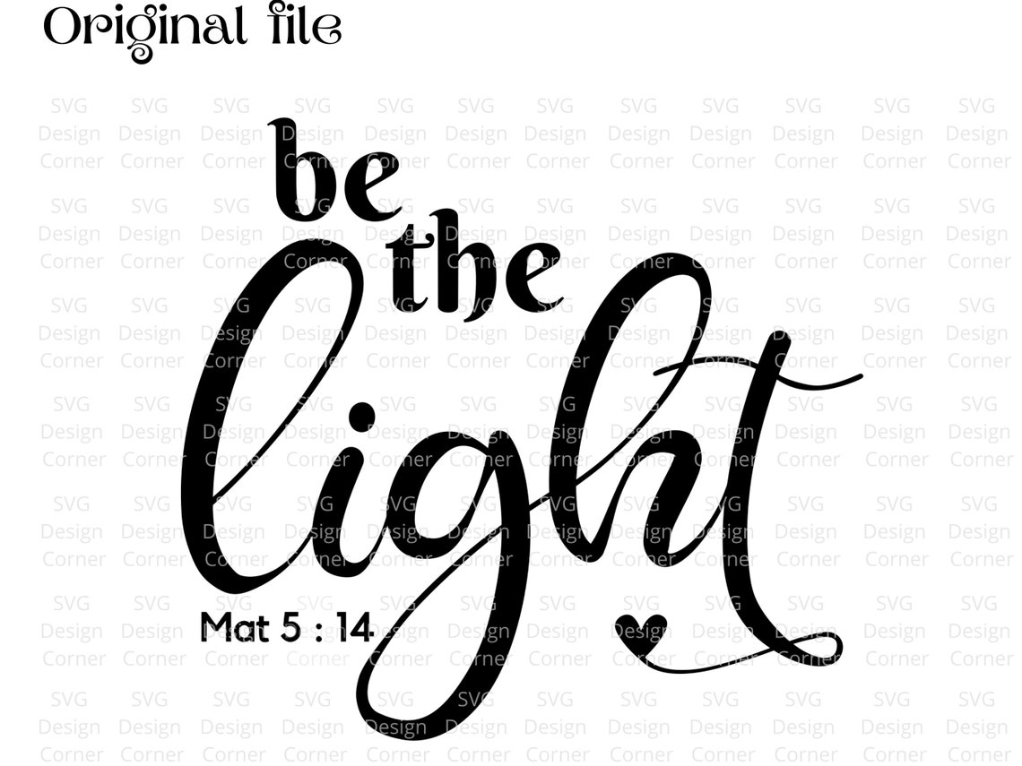 Be the light Christian Bible Verse SVGBible quote scripture | Etsy