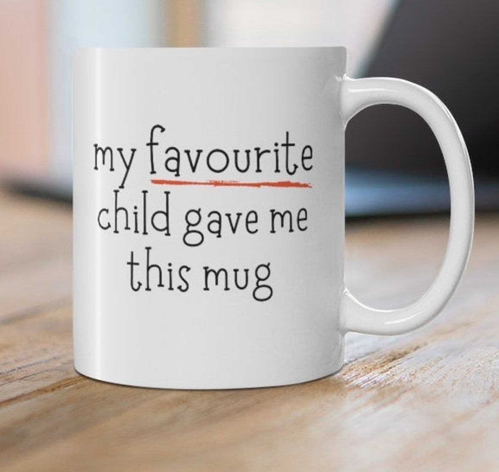 Favourite Child Mug Funny Gift Gift for Mum Dad Gift Funny Etsy