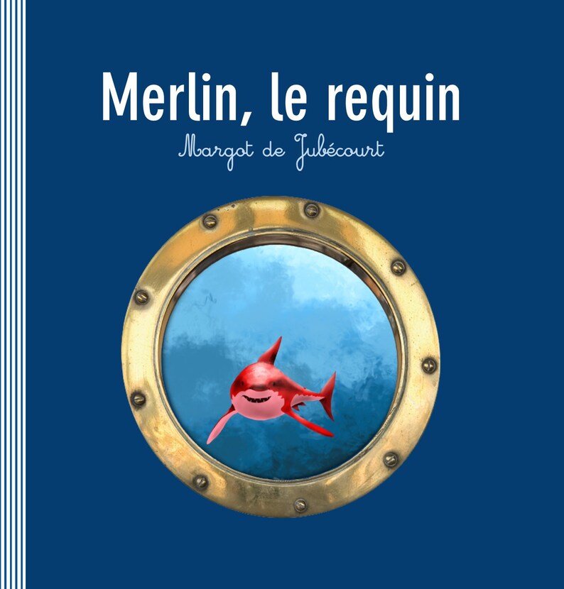 Merlin the shark illustrated tale for children image 1