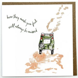 Land Rover Card, Sympathy Card, "Hoe ze je lieten voelen, zal altijd worden gemist" Citaat, milieuvriendelijke kaart, kraftenvelop, door Sarah Epsom