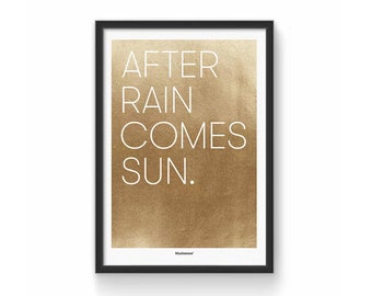 Kunstdruck mit Goldfolie und Spruch "After rain comes sun" | A5, A4, A3 Geschenktipp