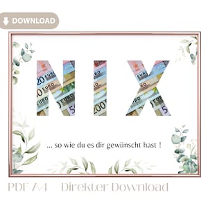 Geldgeschenk nix so wie du es dir gewünscht hast, besonderes Last Minute Geschenk  ausdrucken direkter Download Geburtstag und mehr Anlässe