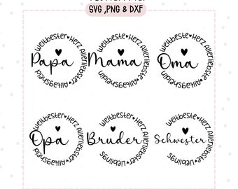 Plotterdatei Mama Papa Oma Opa Bruder Schwester Sprüche SVG, DXF & PNG Dateien Kranz Familie Schrift