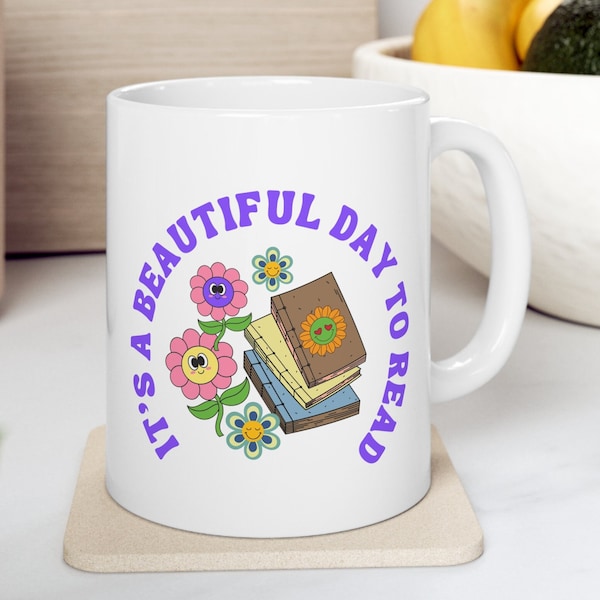 It's A Beautiful Day to Read Mug, Librarian Gift Mug, Gift for Librarian, Gift for Reader, Gift for Bookworm, Book Lover Mug, Bookworm Mug