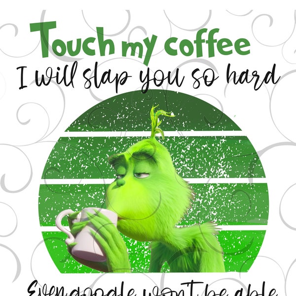 Don't touch my coffee, Google can't find you, Christmas PNG, Christmas Design, Rustic Christmas, Christmas Digital Design, SVG