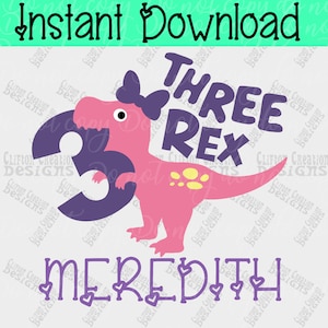 Girl Dinosaur PNG, Customize, Add your childs name, Girl Three Rex, Cute dino png, Girl Third Birthday Design File, Dinosaur 3rd Birthday