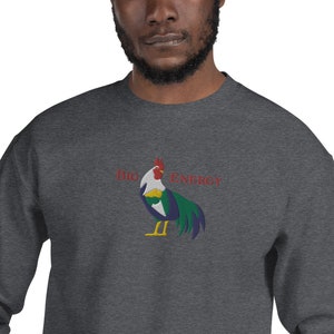 Big Rooster Energy Embroidered Unisex Crewneck