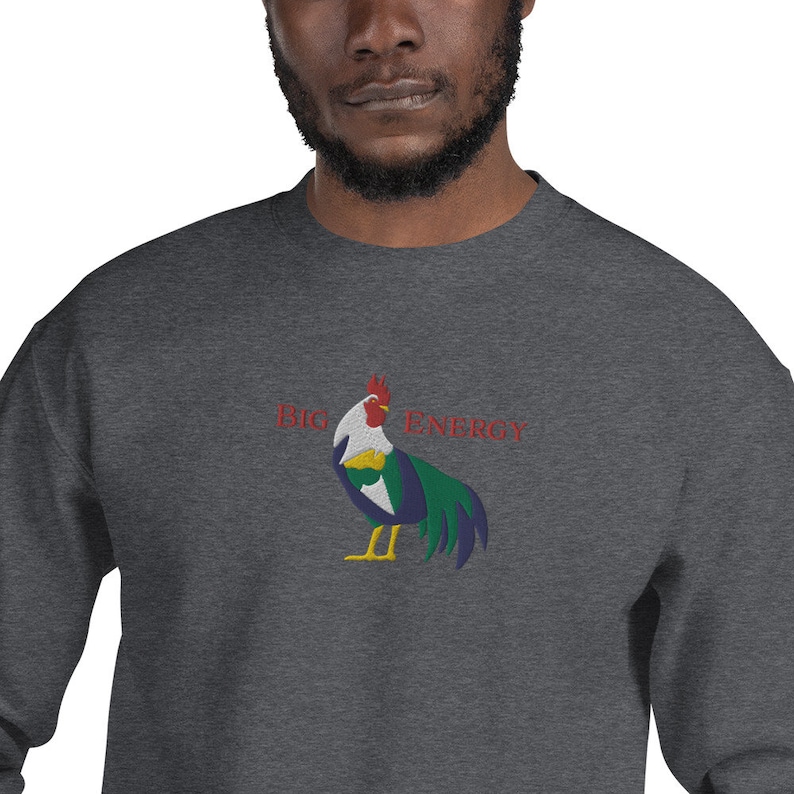 Big Rooster Energy Embroidered Unisex Crewneck