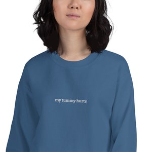 My Tummy Hurts Embroidered Crewneck Sweatshirt