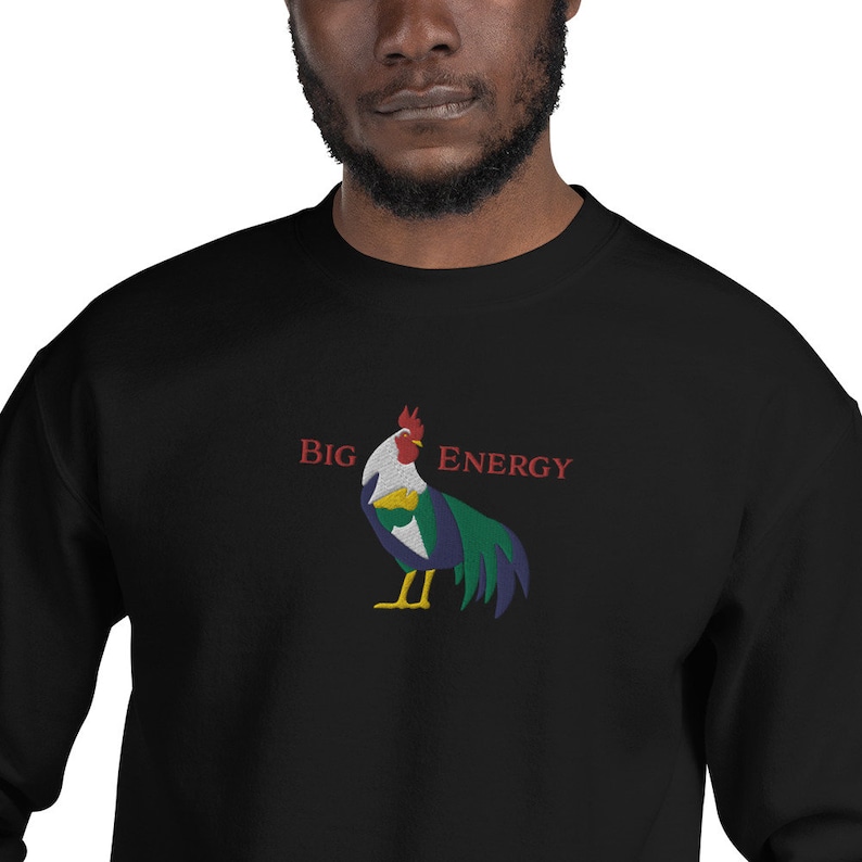 Big Rooster Energy Embroidered Unisex Crewneck