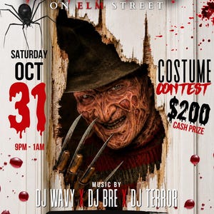 May include: A promotional event flyer for Nightmare on Elm Street featuring a graphic of a scarred character with a brown hat and metal clawed glove emerging from a white door. The text includes event details, date, and DJ names in red and black.