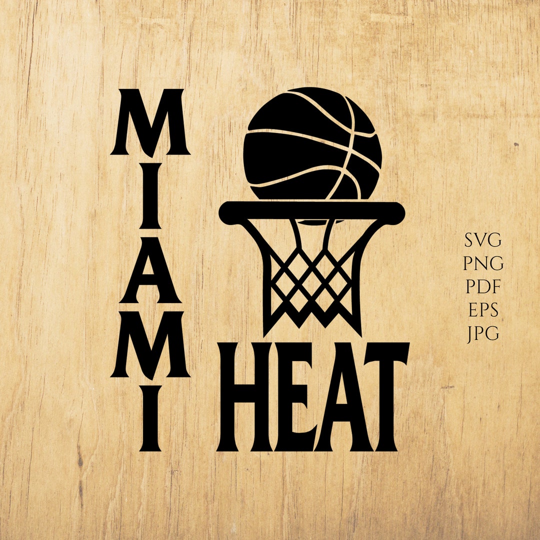 Miami Basketball Heat SVG Vector Digital Design Wall Shirt Mug Clip Art ...