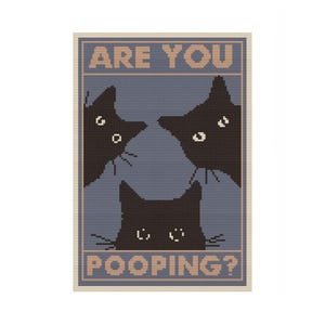 Are You Pooping Cross Stitch Pattern - Design size: 100 x 145 stitches