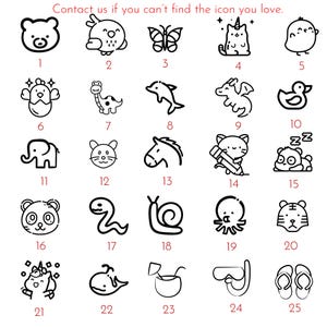 May include: A collection of 25 black and white cartoon icons, including a bear, owl, butterfly, unicorn cat, duck, dinosaur, dolphin, dragon, elephant, cat, horse, panda, snake, snail, octopus, tiger, whale, cocktail, snorkel, and flip-flops. Text: Contact us if you can't find the icon you love.