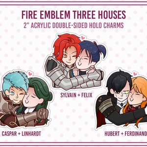 May include: Three 2-inch double-sided acrylic holo charms featuring characters from the Fire Emblem: Three Houses video game. The charms depict Caspar and Linhardt, Sylvain and Felix, and Hubert and Ferdinand.