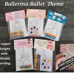 May include: Several clear cellophane bags with ballerina-themed coloring pages and crayons. Each bag has a decorative topper with text. The image includes the text "Ballerina-Ballet Theme" and "5 topper designs with editable wording."