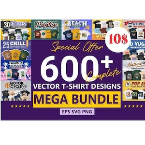 Mega Bundle T-Shirt Print 600+, SVG Files for Cricut, Svg Eps, Png, Digital Download, Svg for Shirts, Trendy tshirt svg, Cut Files Cricut