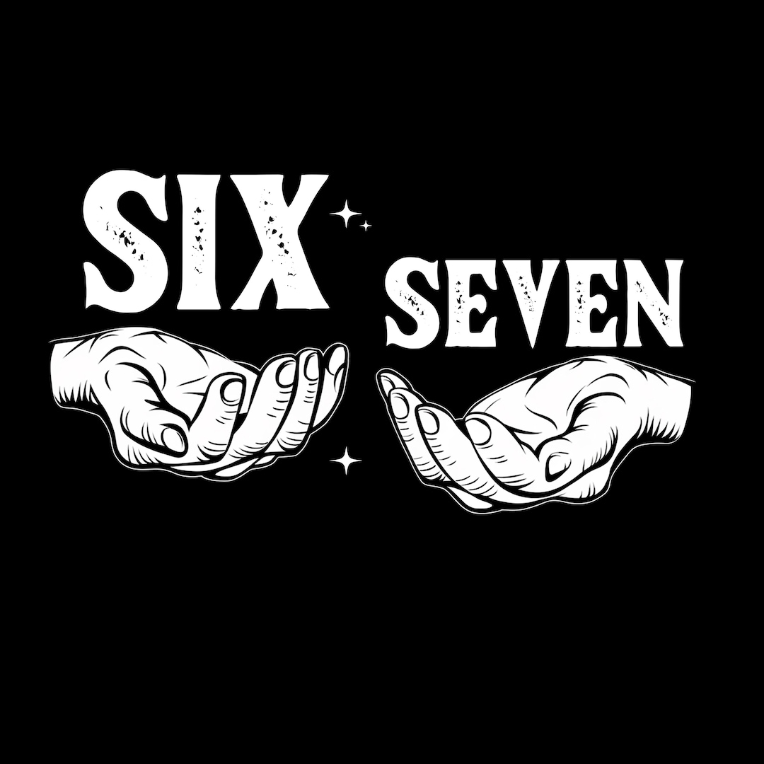 Six Seven 6 7 Meme Funny Hands PNG Bundle, Funny Generation Z, Viral ...