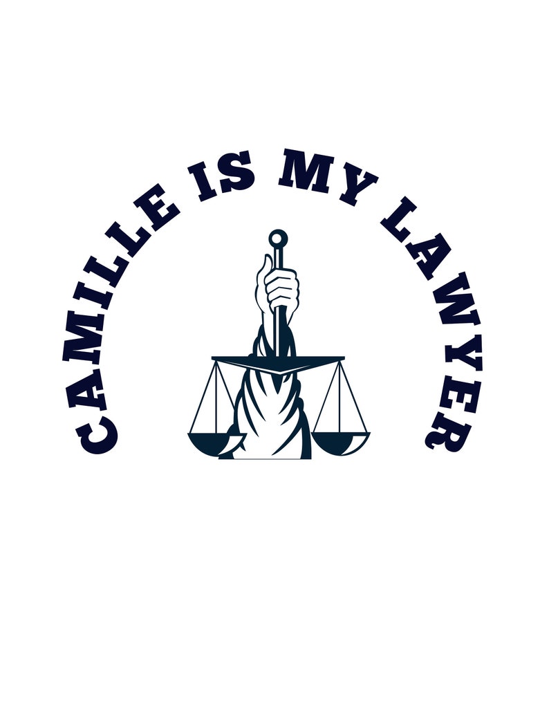 Camille is My Lawyer SVG Lawyer Svg Boss Lady Svg 5 Desing Etsy