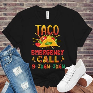 Taco Emergency 9 Juan Juan SVG: Cinco De Mayo, Mexican Food (Digital Download)