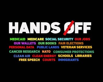 Hands Off Protest PNG SVG, Hands Off Protest Svg, Immigrants Png, Medicaid Medicare Social Security, Empowerment Apparel, Feminist Protest