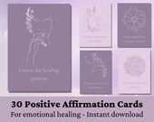 Printable Affirmation Cards for Healing | 30 Emotional Healing Affirmations | Daily Positive Affirmation Cards for Women