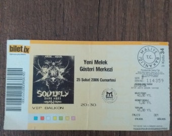 SOULFLY CONCERT TICKET &  ticket signed by the group members