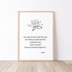 PRINTABLE Rumi Inspirational Quote Your task is not to seek for love, Spiritual wall art, Instant download Sufi Quote, DIGITAL print jpg PNG
