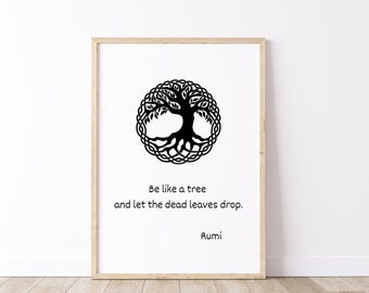 PRINTABLE Rumi Inspirational Quote, Rumi Quote Be like a tree DIGITAL print, Spiritual wall art, Tree of Life,  Instant download PNG, jpg