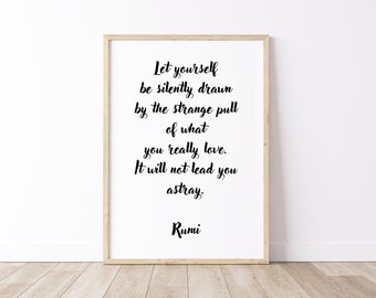 PRINTABLE Rumi Inspirational Quote, Rumi Quote Let yourself be silently drawn DIGITAL print, Spiritual Wall Art, Sufi Quote, PNG, jpg
