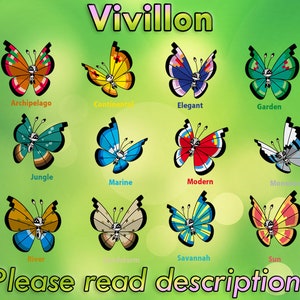 Può includere: Un grafico delle diverse forme di Pokémon Vivillon, ognuna con un motivo di ali unico. Le forme sono: Prato, Arcipelago, Continentale, Elegante, Giardino, Altopiani, Neve Glaciale, Giungla, Marino, Moderno, Monsone, Oceano, Polare, Fiume, Savana, Sole, Tundra.