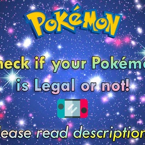 Pode incluir: Um fundo azul com estrelas brancas e um grande logotipo amarelo do Pokémon. O texto "Check if your Pokémon is Legal or not!" está escrito em cores do arco-íris. Um logotipo do Nintendo Switch está no centro da imagem. O texto "Please read description!!" está escrito em vermelho com pontos de exclamação.