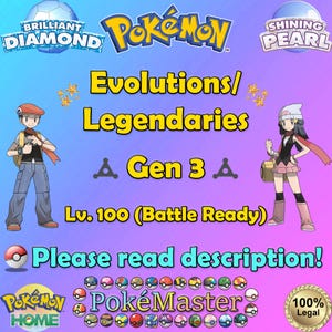 Pode incluir: Um gráfico promocional para Pokémon, com os títulos dos jogos "Brilliant Diamond" e "Shining Pearl." A imagem inclui ilustrações de personagens, texto que diz "Evolutions/Legendaries," "Gen 3," e "Lv. 100 (Battle Ready)." Também diz "Please read description!"