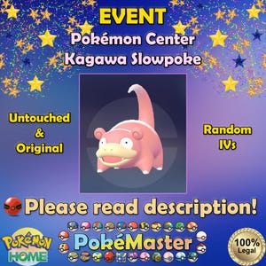 Pokémon Center Kagawa Slowpoke EVENT - Pokémon Legends: Z-A (100% Legal)
