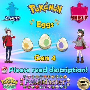 Pode incluir: Imagem promocional para Pokémon com o logotipo Pokémon, as palavras "Eggs" e "Gen 4" e três ovos ilustrados. A imagem também inclui o texto "Please read description!" e vários logotipos e personagens relacionados com Pokémon.
