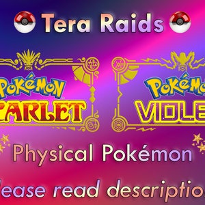 Könnte beinhalten: Ein lila und rosa Hintergrund mit dem Text "Tera Raids" in Weiß. Die Logos für Pokemon Scarlet und Pokemon Violet werden in Gold und Weiß angezeigt. Der Text "Physical Pokemon" wird in Weiß angezeigt. Der Text "Please read description!" wird in Weiß angezeigt. Der Text "100% Legal" wird in Gold auf einem weißen Kreis angezeigt.