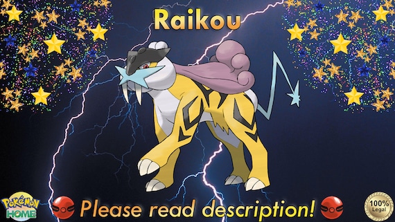 Raikou EVENT Pokémon X/Y OR/AS S/M Us/um Sw/sh Bd/sp Home 