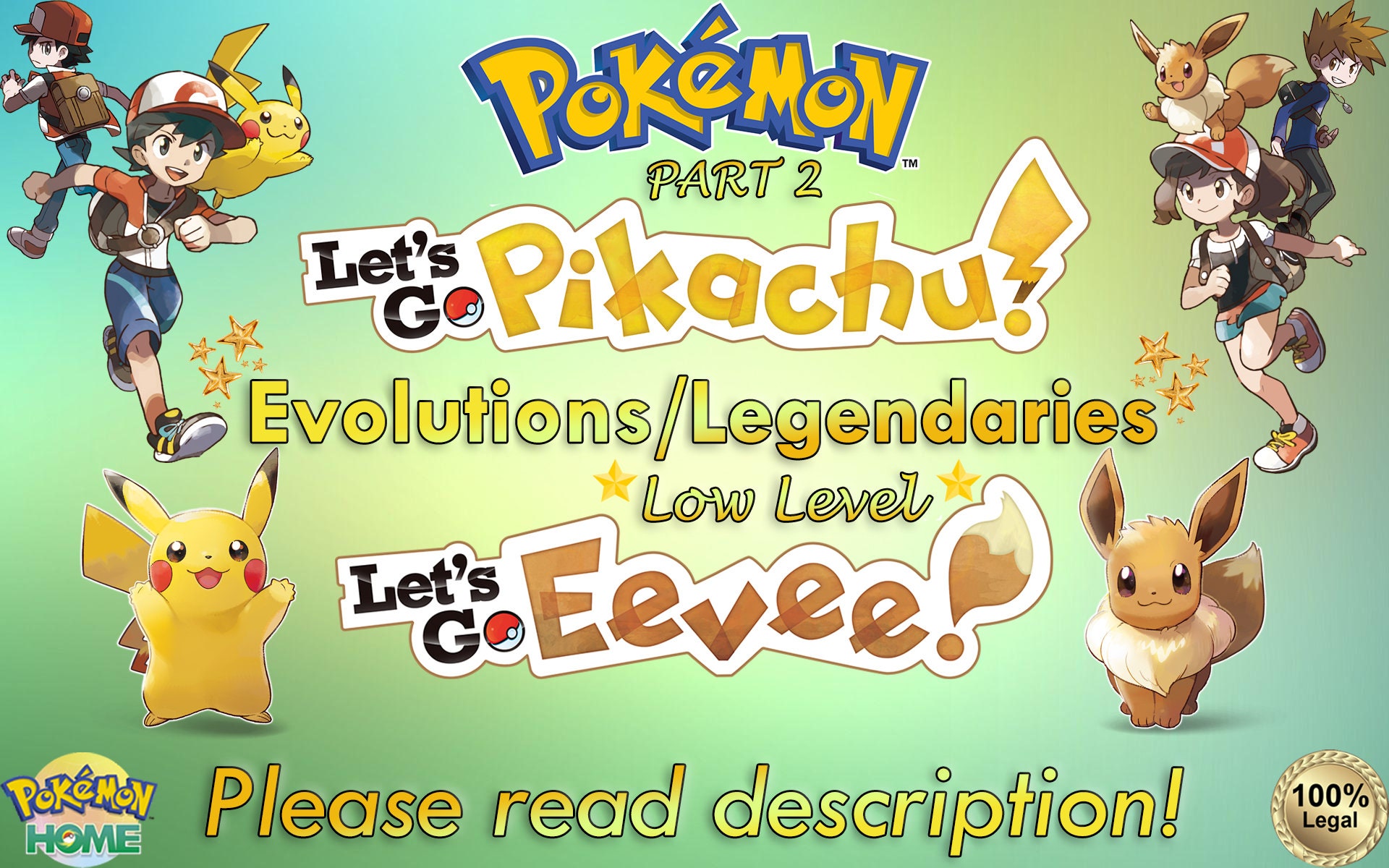 Choice of Low Level Shiny 6IV 0AV** Pokemon Let's Go Pikachu Eevee