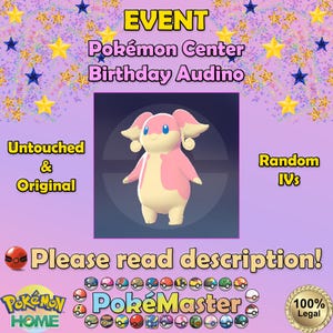 Pode incluir: Gráfico digital com um personagem Audino rosa e creme, com o texto "EVENT Pokémon Center Birthday Audino". A imagem inclui o texto "Untouched & Original" e "Random IVs".